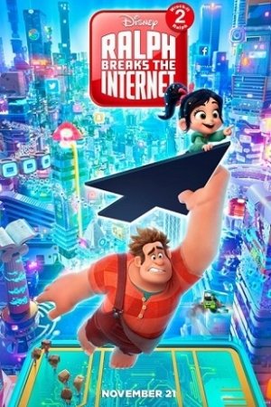 Ralph Breaks the Internet: Wreck-It Ralph 2