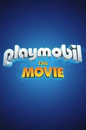 PLAYMOBIL: THE MOVIE
