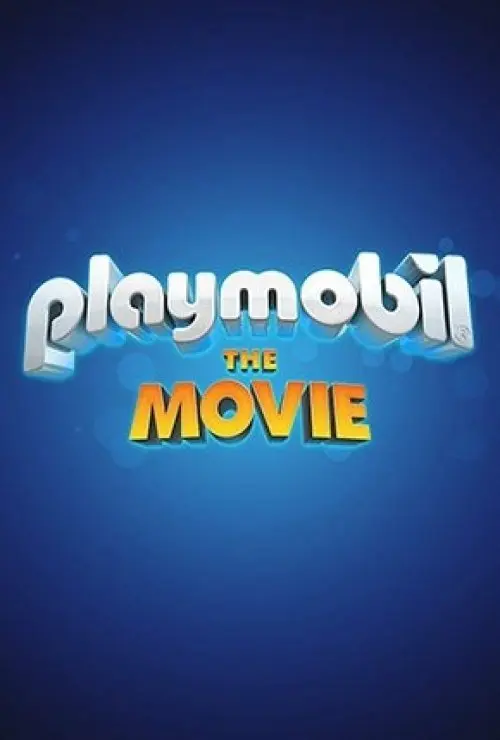 Playmobil: The Movie