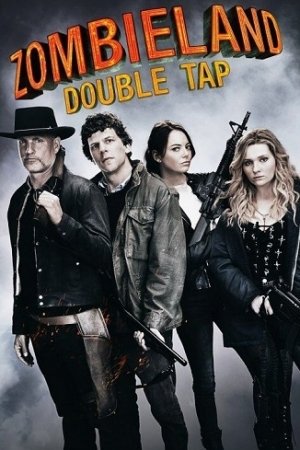 ZOMBIELAND 2: DOUBLE TAP