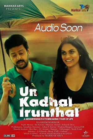 UN KADHAL IRUNDHAL