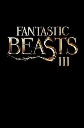 FANTASTIC BEASTS AND WHERE TO FIND THEM 3