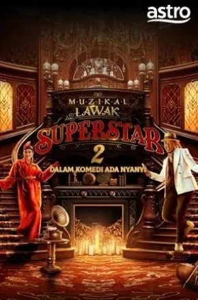 MUZIKAL LAWAK SUPERSTAR 2