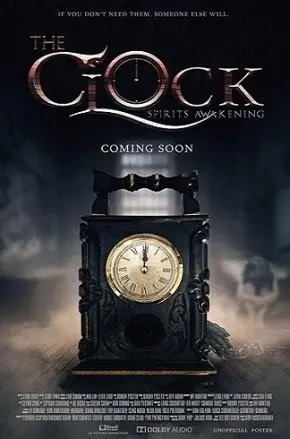 THE CLOCK: SPIRITS AWAKENING