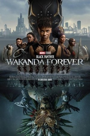 BLACK PANTHER: WAKANDA FOREVER