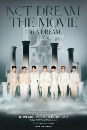 NCT Dream The Movie : In A Dream