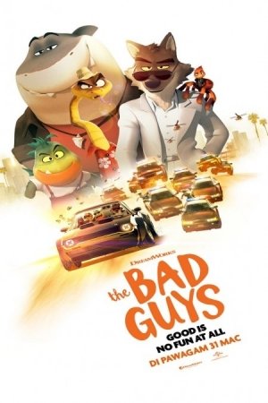 THE BAD GUYS