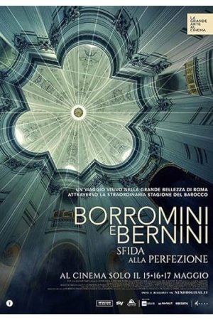 Borromini and Bernini: The Challenge for Perfection