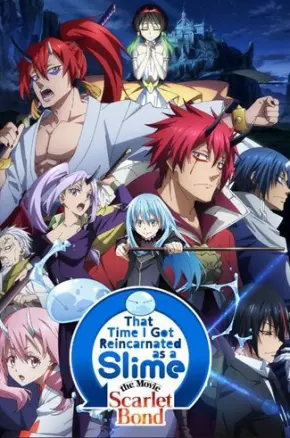 THAT TIME I GOT REINCARNATED AS A SLIME THE MOVIE: SCARLET BOND