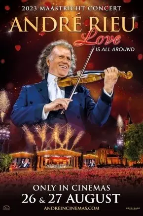 André Rieu’s 2023 Maastricht Concert: Love is All Around