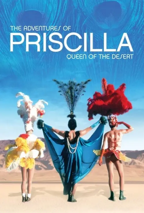 The Adventures of Priscilla, Queen of the Desert (30th Anniversary)