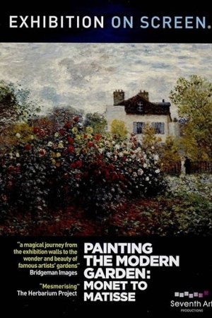 Painting the Modern Garden: Monet to Matisse