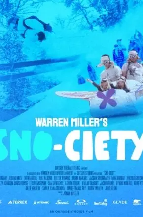 Warren Miller's Sno-Ciety Warren Miller's Sno-Ciety