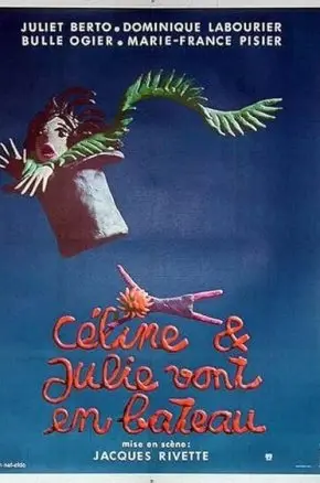 Celine and Julie Go Boating Celine and Julie Go Boating