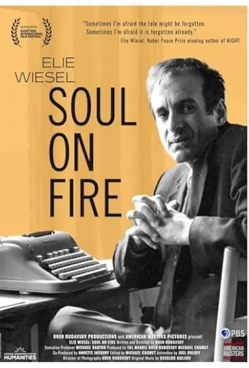 Elie Wiesel: Soul on Fire