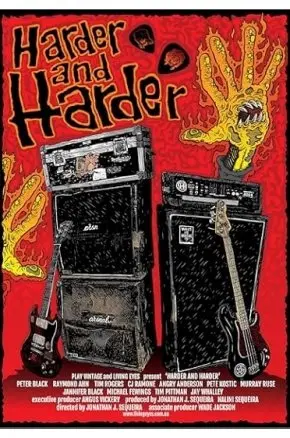 Harder and Harder Harder and Harder