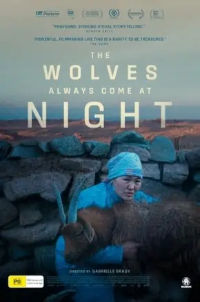 The Wolves Always Come at Night