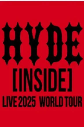 Hyde [Inside] Live 2025 World Tour