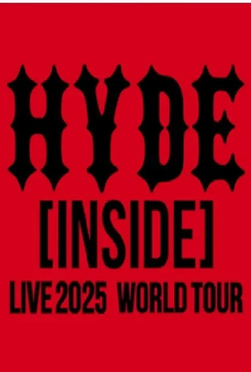 Hyde [Inside] Live 2025 World Tour