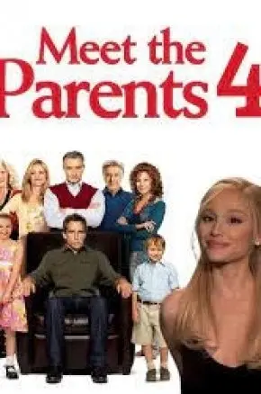 Meet the Parents 4