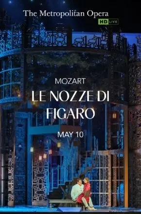 The Met: Live in HD 2024-25: Le Nozze di Figaro