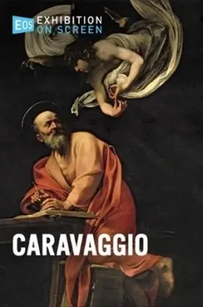 EXHIBITION ON SCREEN: Caravaggio