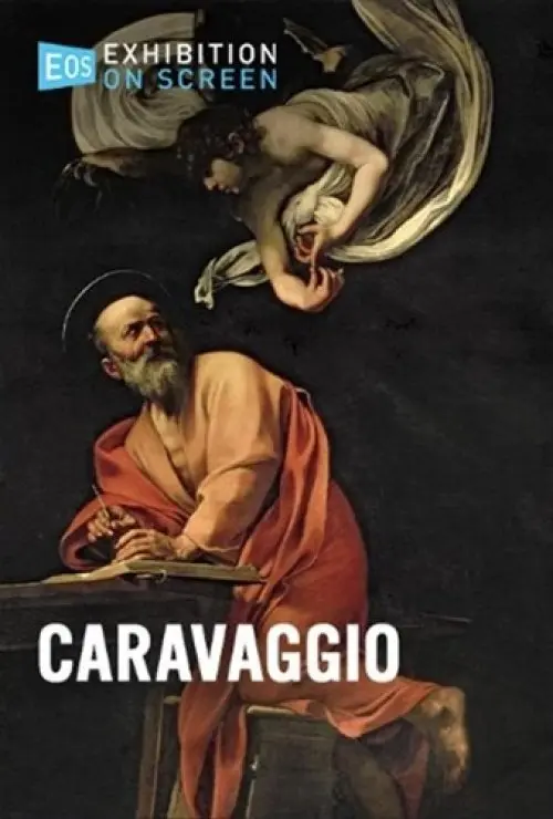 EXHIBITION ON SCREEN: Caravaggio