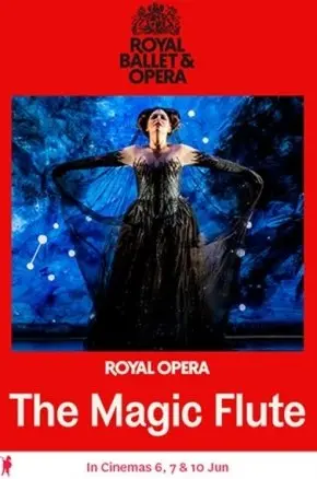 Royal Ballet & Opera 2025-26: The Magic Flute