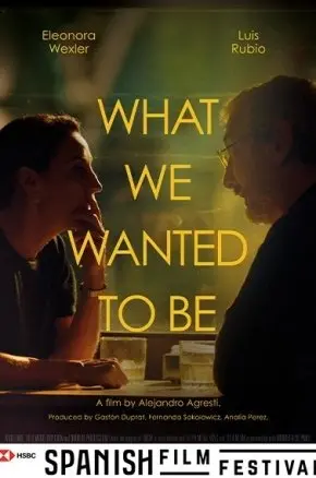 SPA25 What We Wanted to be
