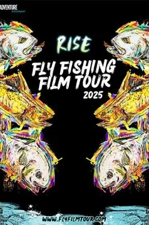  Rise Fly Fishing Film Tour