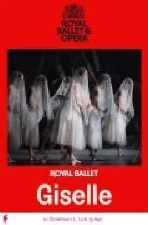 Royal Ballet & Opera 2025-26: Giselle