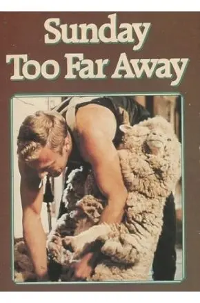 Sunday Too Far Away