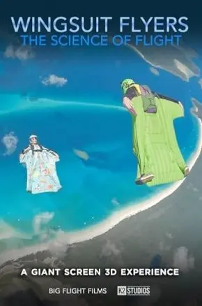 Wingsuit Flyers: The Science of Flight