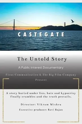 CasteGate: The Untold Story