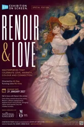 EXHIBITION ON SCREEN: Renoir & Love