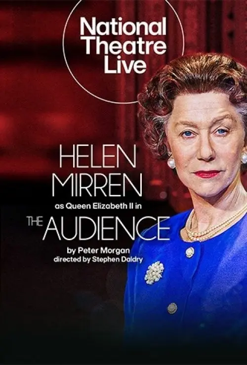 NT Live: The Audience