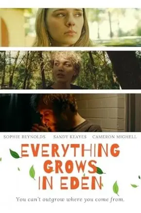 Everything Grows in Eden