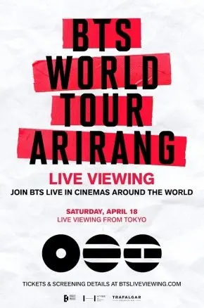 BTS WORLD TOUR 'ARIRANG' IN JAPAN: LIVE VIEWING BTS WORLD TOUR 'ARIRANG' IN JAPAN: LIVE VIEWING