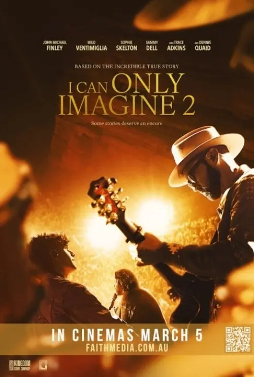 I Can Only Imagine 2