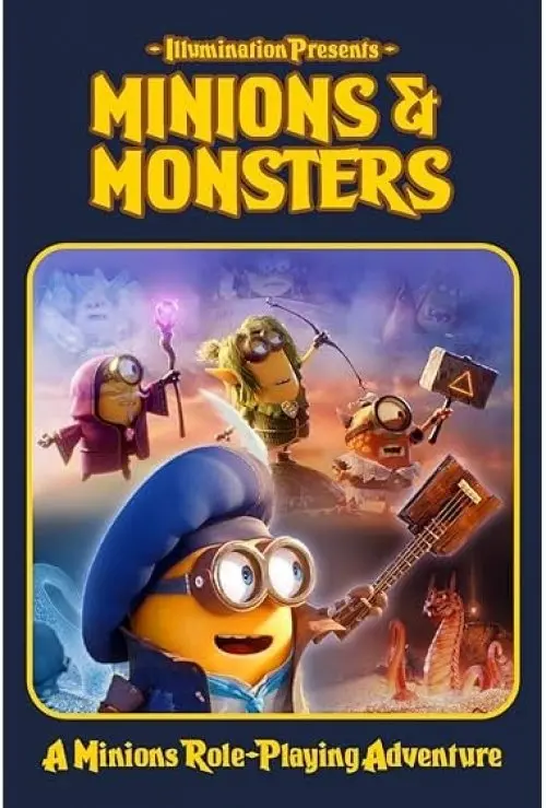 Minions & Monsters