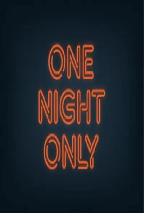 One Night Only