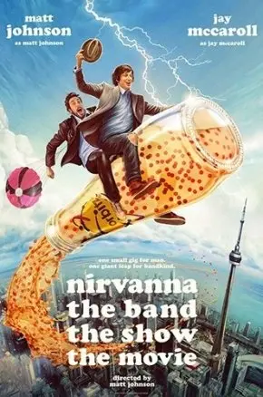 Nirvanna the Band the Show the Movie
