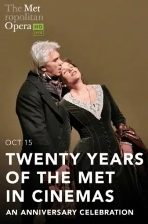 Twenty Years of the Met in Cinemas Twenty Years of the Met in Cinemas