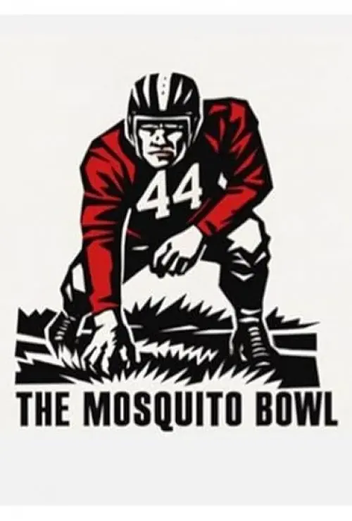 The Mosquito Bowl