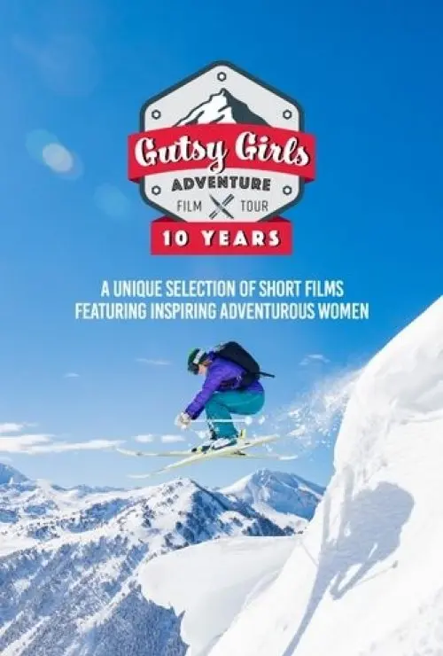 Gutsy Girls Adventure Film Tour 2025