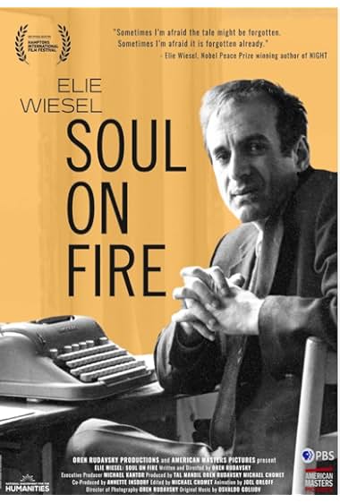 Elie Wiesel: Soul on Fire