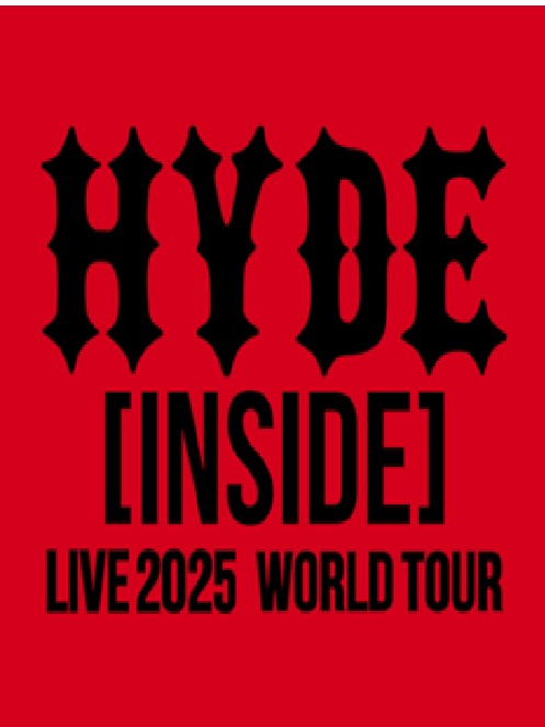 Hyde [Inside] Live 2025 World Tour