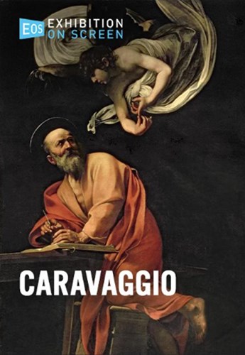 EXHIBITION ON SCREEN: Caravaggio